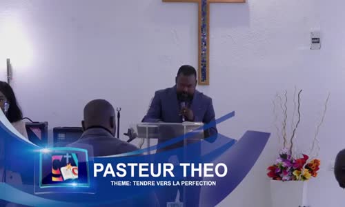 THEME_ TENDRE VERS LA PERFECTION PAST Théo 16 déc 2018.mp4