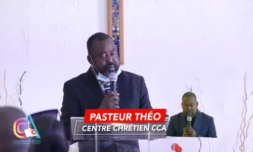 Centre chrétien CCAC _  La FOI  partie 1 pasteur Théo.mp4