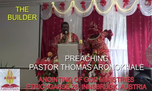 Preaching Pastor Thomas Aronokhale - Anointing of God Ministries_ The Builder August 2020.mp4